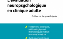 Evaluation neuropsychologique en clinique adulte, Dunod